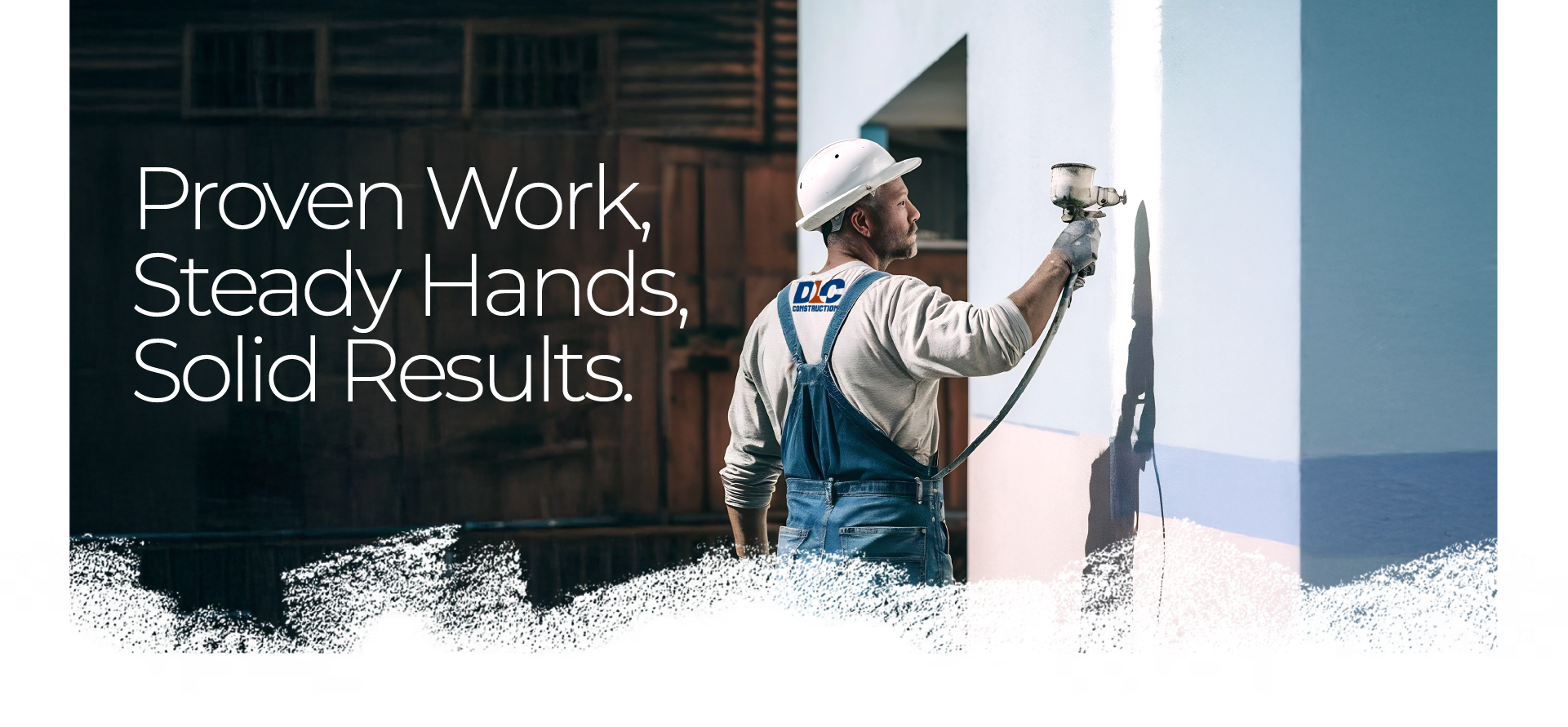 Proven Work, Steady Hands, Solid Results.